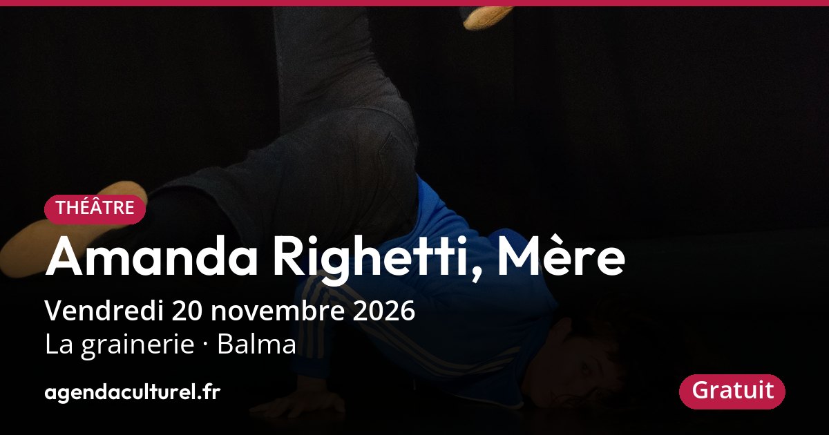 Spectacle Amanda Righetti à Balma, 20 novembre 2026