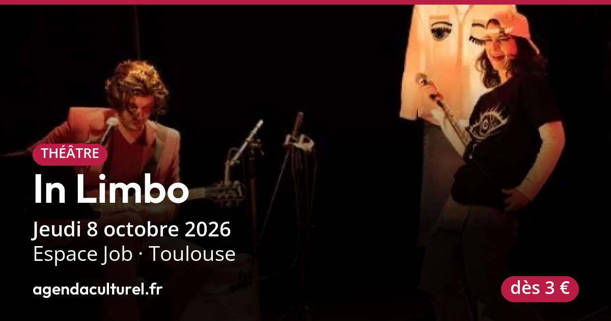 In Limbo à l'Espace Job à Toulouse le 8 octobre 2026