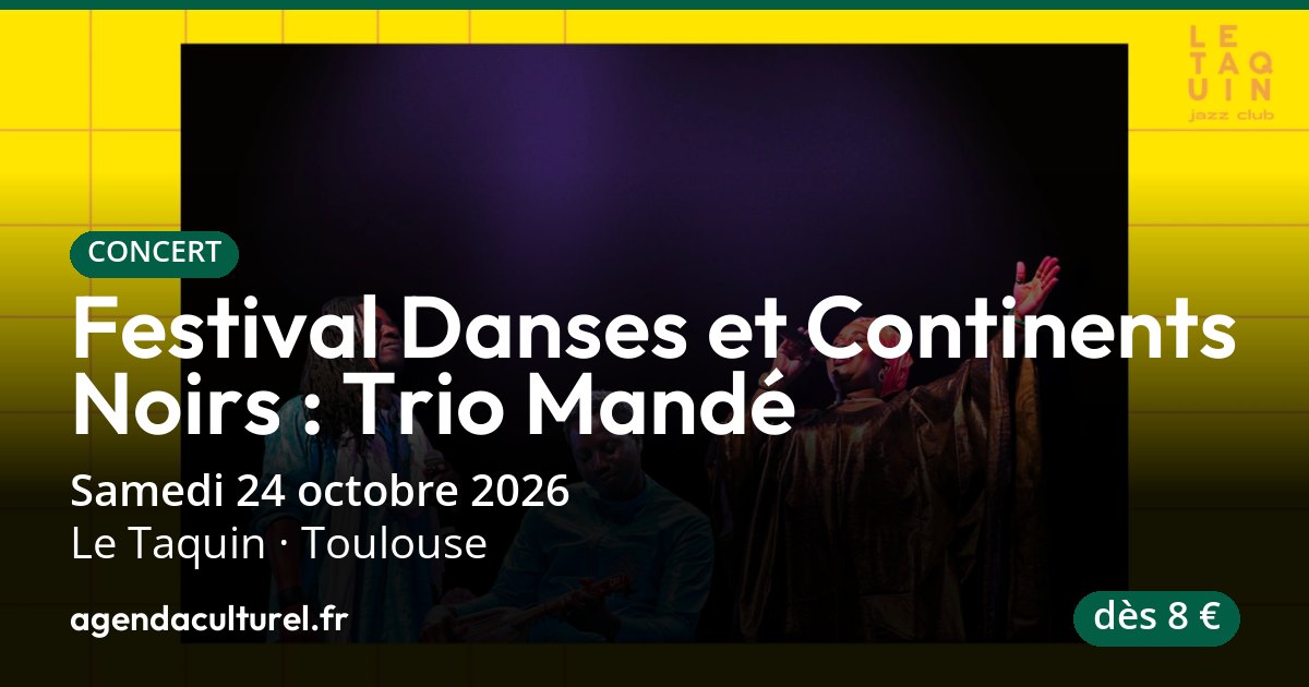 Trio Mandé en concert au Taquin à Toulouse le 24 oct. 2026