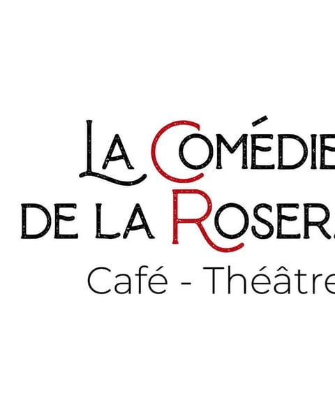 Comédie de la Roseraie