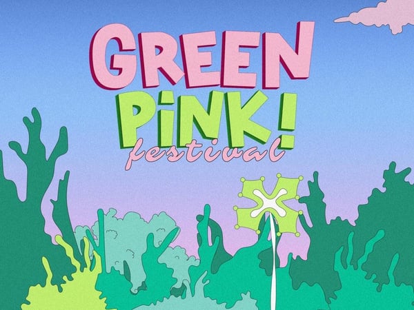 Green Pink ! Festival