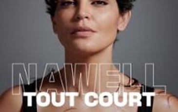 Nawell Madani, Nawell Tout Court