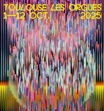 Festival international de Toulouse Les Orgues 2025 affiche