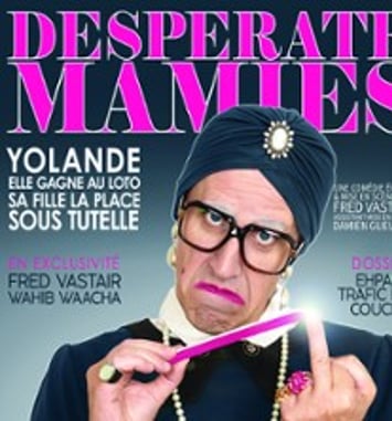 Desesperate Mamies