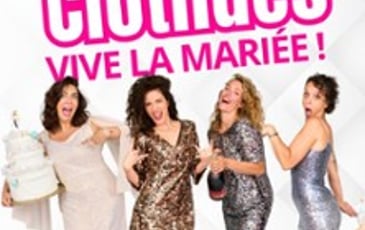 Les Clotildes, Vive la Mariée !