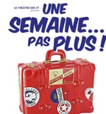 Une Semaine Pas Plus