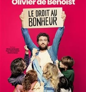 Olivier de Benoist dans Le droit au bonheur