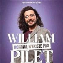 William Pilet dans Normal n'existe pas