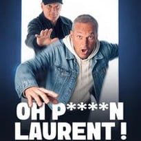 Oh P****n Laurent !