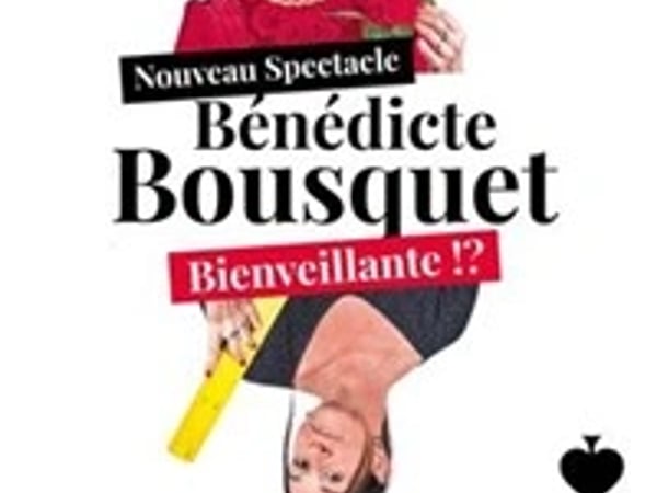 Bénédicte Bousquet dans Bienveillante !?