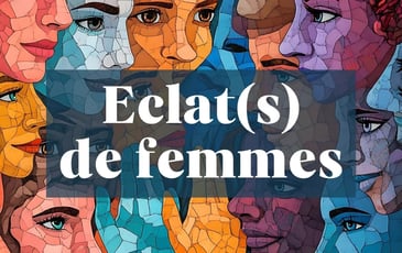 Eclat(s) de femmes