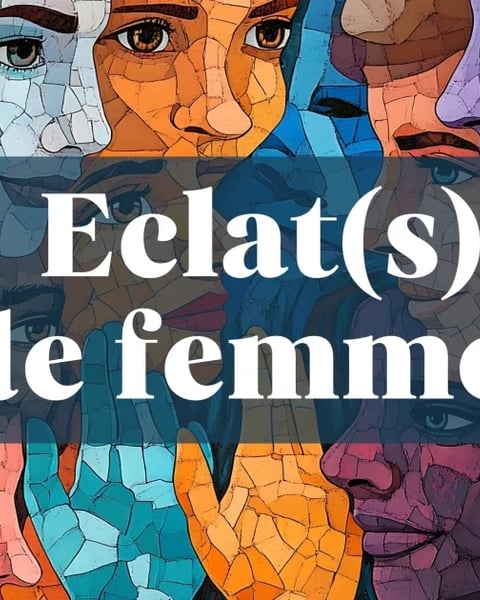 Eclat(s) de femmes