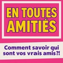 En Toutes Amitiés