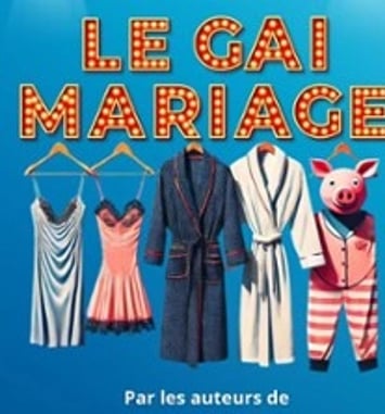 Le Gai Mariage