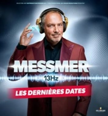Messmer : 13Hz Tournée