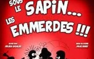 Sous le sapin... Les emmerdes !!!