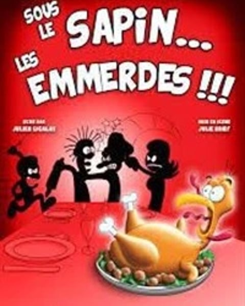 Sous le sapin... Les emmerdes !!!