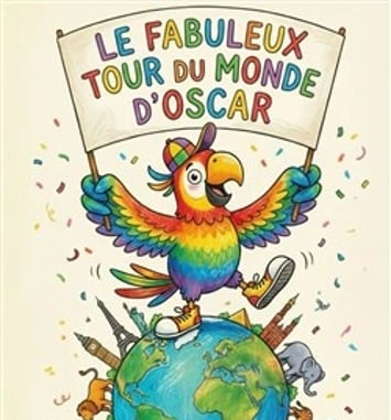 Le Fabuleux Tour du Monde d'Oscar