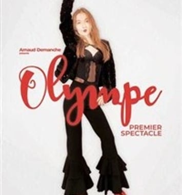 Olympe dans Premier spectacle