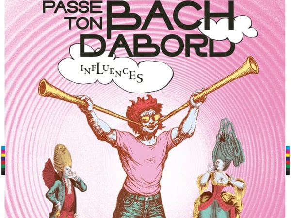Passe ton bach