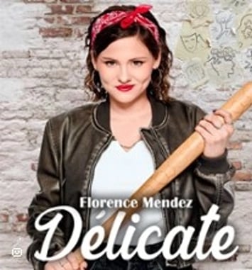 Florence Mendez, Délicate, Tournée