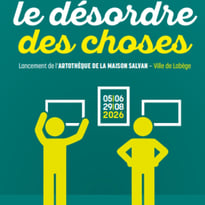 Exposition "Le désordre des choses"