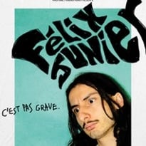 Félix Junier — C'est pas grave