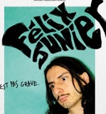 Félix Junier — C'est pas grave