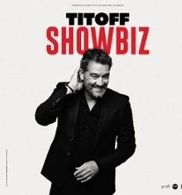 Titoff, Showbiz