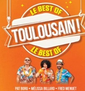 Toulousain, Le Best Of