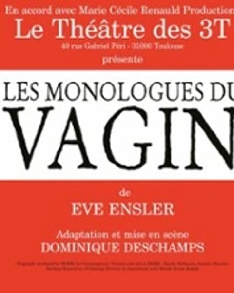Les Monologues du Vagin