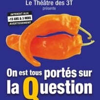 On est tous portés sur la question