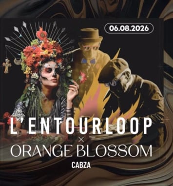 Entourloop + Orange Blossom