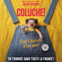 Julien Rossier est Coluche ! C'est l'Histoire d'un Mec, Tournée