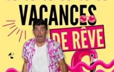 Vacances de Rêve