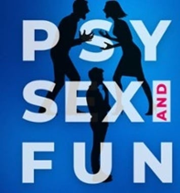 Psy Sex and Fun