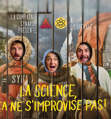 La science ça ne s'improvise pas ! - Science et Improvisation