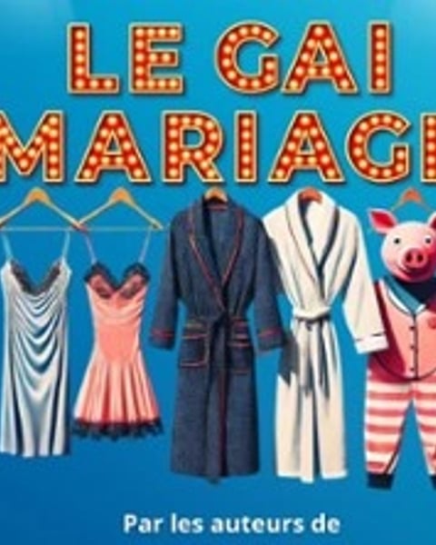 Le Gai Mariage