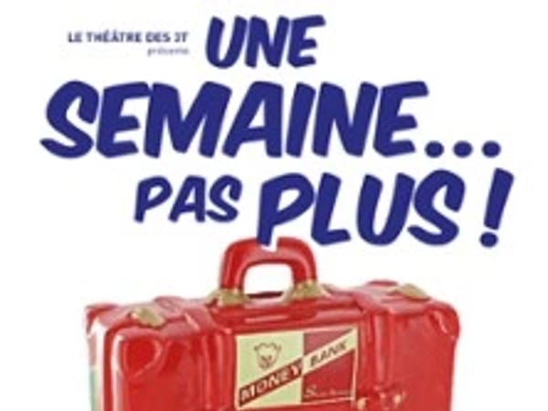 Une Semaine Pas Plus