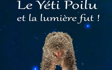 Le Yéti poilu et la lumière fut !