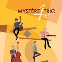 Mystere Trio Quartet