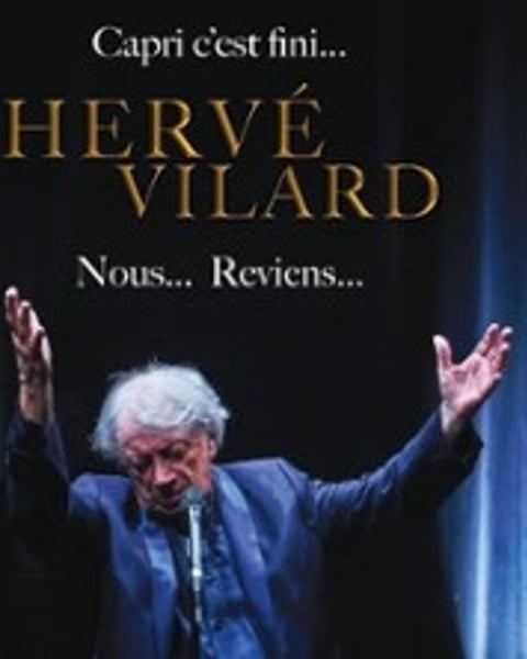 Hervé Vilard, Capri... C'est Fini... Nous... Reviens...