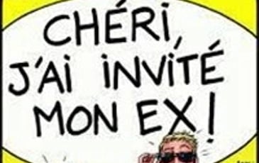 Chéri, j'ai invité mon ex !