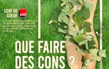 Sandra Colombo — Que faire des cons ? (Tournée)
