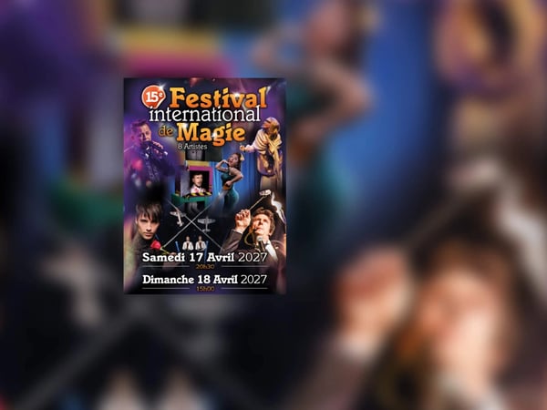 15e Festival International de Magie