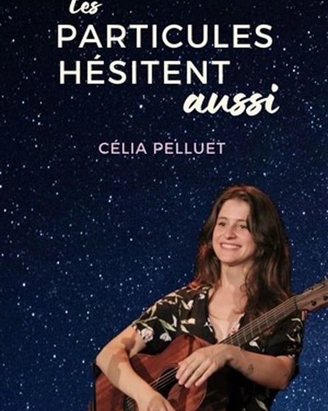Les Particules Hésitent Aussi