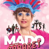 Mado Fait Son Cabaret