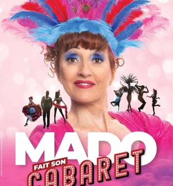 Mado Fait Son Cabaret