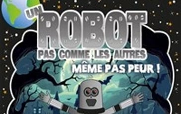 Un robot pas comme les autres : Même pas peur !