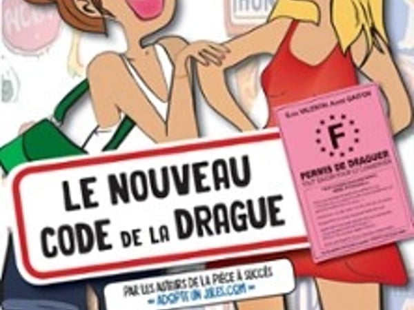 Le Nouveau Code de la Drague